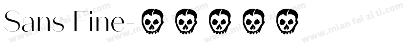 Sans Fine字体转换